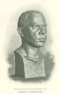 1903 Booker T Washington Heroes In Black Skins Negro History  