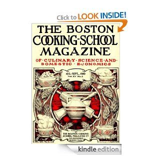 The Boston Cooking School Magazine (Vol. XV, No. 2, Aug. Sept., 1910) eBook Various, Janet  McKenzie Hill Kindle Store