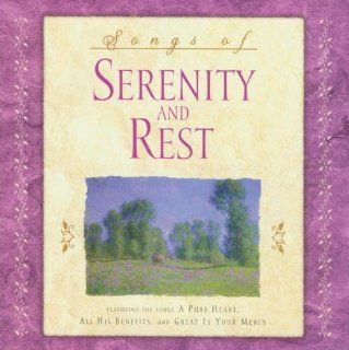 Songs of Serenity and Rest Music