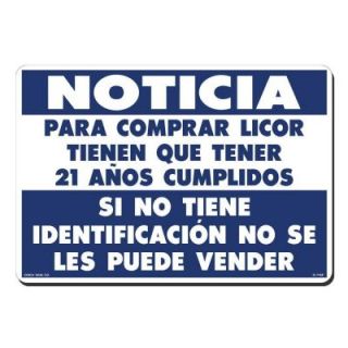 Lynch Sign 14 in. x 10 in. Blue on White Plastic Spanish You Must be 21 to Buy Liquor Sign R  71SP