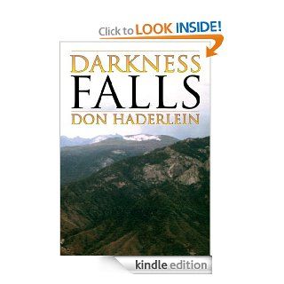 Darkness Falls eBook Don Haderlein Kindle Store