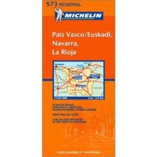 Michelin Map No. 573 Northern Spain (Pais Vasco/Euskadi, Navarra, La Rioja (French Edition) Michelin Staff 9780785902706 Books