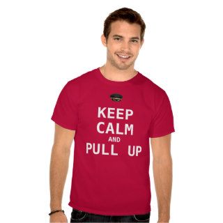 T shirt Keep Calm and Pull Up   Sea Style 2012
