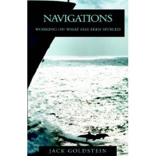 Navigations Jack Goldstein 9781413449693 Books
