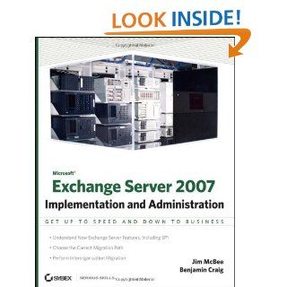 Microsoft Exchange Server 2007 Implementation and Administration eBook Jim McBee Kindle Store