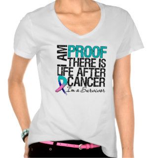 Thyroid Cancer Proof There is Life After Cancer Tshirt