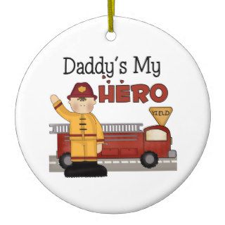 Daddys My Hero Firefighter Christmas Ornament