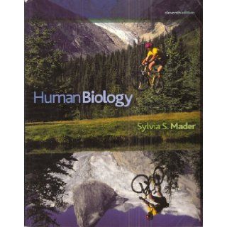 Human Biology, Eleventh Edition 11th (eleventh) Edition by Mader, Sylvia S. [2010] Sylvia S. Mader Books