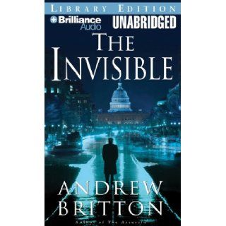 The Invisible (Ryan Kealey Series) Andrew Britton, J. Charles 9781423307488 Books