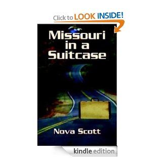 Missouri in a Suitcase   Kindle edition by Nova Scott. Romance Kindle eBooks @ .