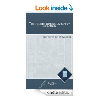The fourth dimension simply explained eBook Henry Parker Manning Kindle Store
