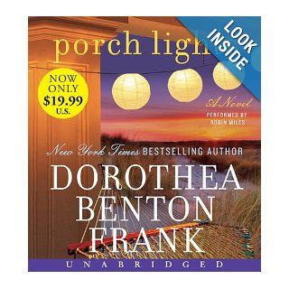 Porch Lights Low Price CD Dorothea Benton Frank, Robin Miles 9780062270771 Books