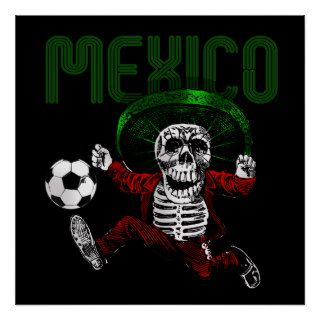 Mexico Soccer El tri Futbol Beyond Death gifts Posters