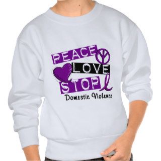 PEACE LOVE STOP Domestic Violence T Shirts