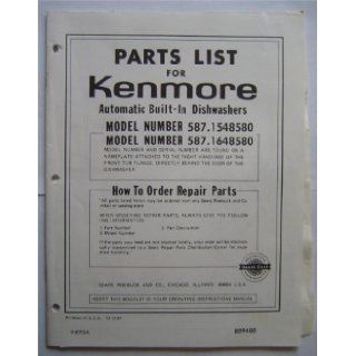 Parts List for Kenmore Automatic Built In Dishwasher Model 587.1548580, 587.1648580  Books