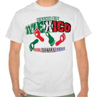 Hecho en Mexico Shirt   Funny Shirts