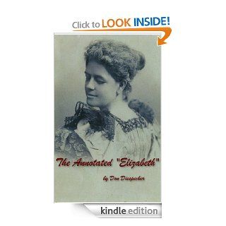 The Annotated "Elizabeth" eBook Don Diespecker Kindle Store