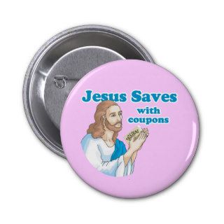 JESUS SAVES WITH COUPONS PIN