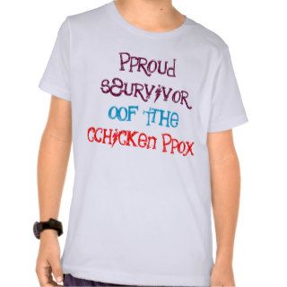 Proud Survivor Of The Chicken Pox, Kids T Shirt