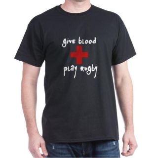  Give Blood, Play Rugby Black T Shirt