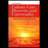 Leiningers Culture Care Diversity And Universality