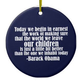 Obama Inspirational Quote Christmas Tree Ornaments