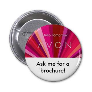 hello tomorrow, Ask me for a brochure Pinback Button