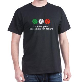  You Bet Your Bocce Balls Black T Shirt
