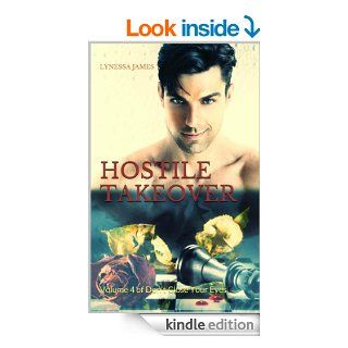 Hostile Takeover Volume 4 of Don't Close Your Eyes eBook Lynessa James Kindle Store