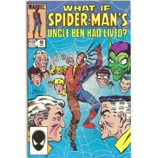 What If? #46 (What If Spider Man's Uncle Ben Had Lived?, Volume 1) Books