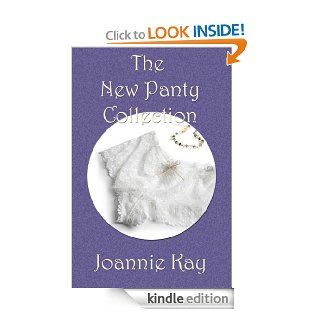 The New Panty Collection eBook Joannie Kay Kindle Store