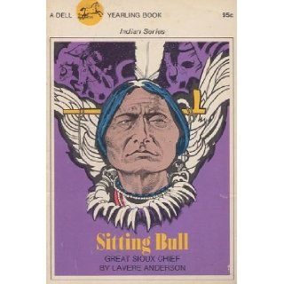 Sitting Bull  Great Sioux Chief Lvere Anderson Books