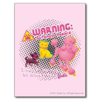 Barbie Warning Cuteness Hazard Post Cards