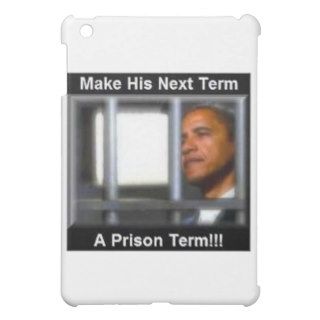 Make His Next Term a Prison Term iPad Mini Covers