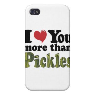 I Love You More Than Pickles iPhone 4/4S Cases