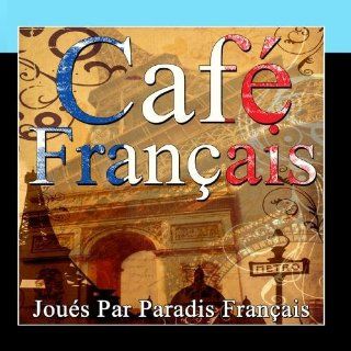 Caf Franais Music
