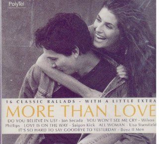 More Than Love   16 Classic Ballads Music