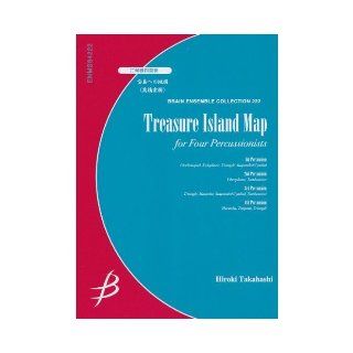 Map / Hiroki Takahashi to ENMS84222 percussion quartet Treasure Island (2009) ISBN 4862881149 [Japanese Import] unknown 9784862881144 Books