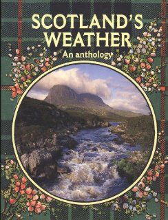Scotland's Weather An Anthology (9780948636714) National Museums of Scotland, Andrew Martin Books