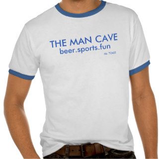 THE MAN CAVE, beer.sports.fun, Mr. TOAST Tshirts