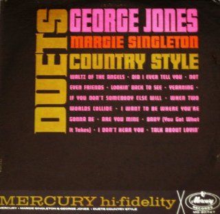 Margie Singleton George Jones Duets Country Style SR 60747 Music