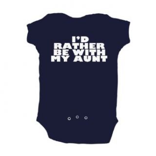 I'd Rather Be With My Aunt Navy Blue Baby One Piece Bodysuit Clothing