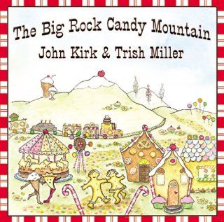 The Big Rock Candy Mountain Music