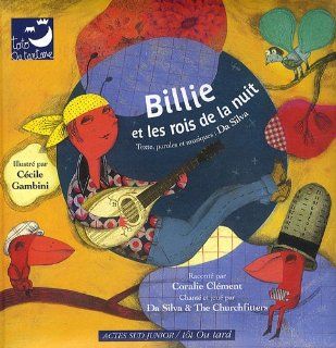 Billie et les rois de la nuit (1CD audio) (French Edition) Da Silva 9782742782352 Books