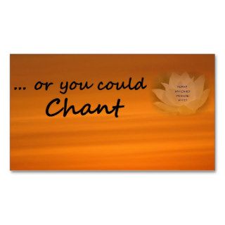 "Or You Could Chant" SGI Buddhist Business Card