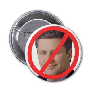 Stephen Harper's Got To Go Pinback Buttons