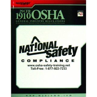 29 CFR 1910 OSHA General Industry Regulations N/A 9781599592473 Books
