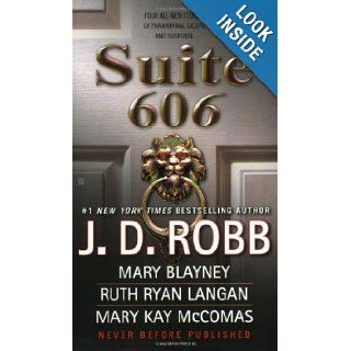 Suite 606 J. D. Robb, Mary Blayney, R.C. Ryan, Mary Kay McComas 9780425224441 Books