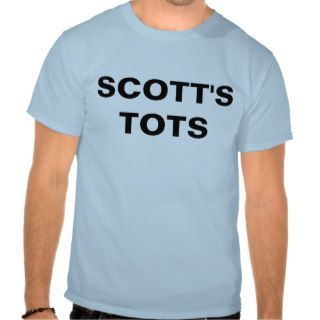 Scott's Tots T shirt