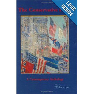 The Conservative Poets A Contemporary Anthology William, Editor Baer 9780930982614 Books